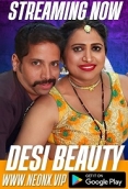 Desi Beauty (2023) NeonX Short Film Watch Online