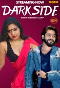 Dark Side (2024) ShowHit Originals Hindi Short Film Download