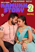Kamukh Story 2 (2024) NeonX Originals Short Film Download