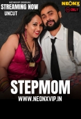 Stepmom 2025 NeonX Hindi Short Film Download