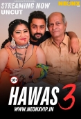 Hawas 3 2025 NeonX Hindi Short Film Download