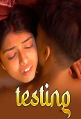 Testing (2025) Uncut Hot Short Film Download