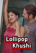 Lollipop Khushi (2026) Uncut Short Film