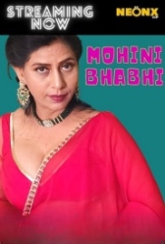 Mohini Bhabhi (2022) NeonX Short Film Watch Online (2023)