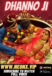Dhanno Ji (2023) NeonX Short Film Watch Online (2023)