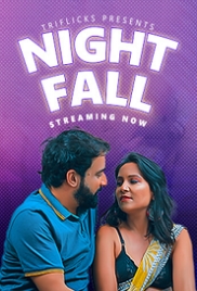 Night Fall (2023) Triflicks Hindi Short Film Watch Online (2024)