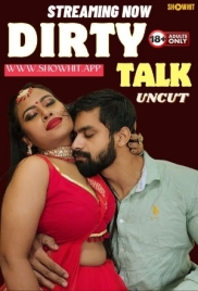 Dirty Talk (2024) Hindi ShowHit Short Film Download (2024)