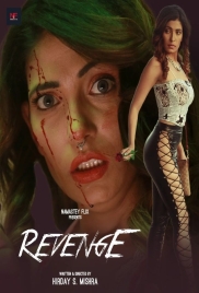 Revenge 2024 Namasteyflix Short Film Download (2024)