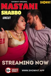 Mastani Shabbo 2024 ShowHit Originals Short Film Download (2024)