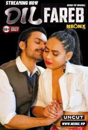 Dil Fareb 2024 NeonX Short Film Download (2024)