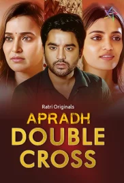 Apradh Double Cross 2024 Ratri Hindi Short Film Download (2024)