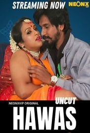 Hawas Uncut 2024 Neonx Short Film Download (2024)