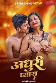 Adhuri Pyash 2025 Chuskitv Hot Short Film Download (2025)