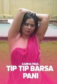 Tip Tip Barsa Paani 2025 Aabha Paul Hot Video Download (2025)