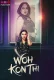 Wo Kon Thi 2024 Moodx Short Film Download
