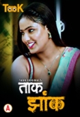 Taak Jhank (2023) Taakcinema S01E01T02 Web Series Watch Online