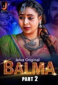 Balma (2024) Jalva S01 Part 2 Web Series Watch Online