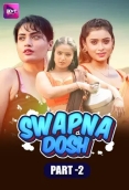 Swapnadosh (2024) Battameez S01E04T05 Web Series Watch Online