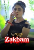 Zakham (2024) Feneo S02E02 Hindi Web Series Download