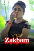 Zakham (2023) Feneo S02E01 Web Series Download
