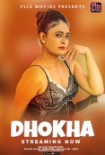Dhokha (2023) Fliz S01E01 Web Series Download