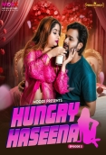Hungry Haseena 2024 MoodX S01E02 Web Series Download
