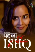 Phela Ishq 2024 S01 Complete Web Series Download