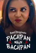 Pachpan Main Bachpan 2024 Ratri S01E03 Web Series Download