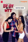 BF Gf Wtf 2023 S01 Hindi Hungama Web Series Download