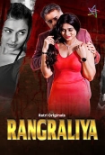 Rangraliya (2025) Ratri S01 E01-03 Web Series