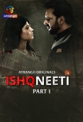 Ishqneeti (2026) Atrangii S01 Part 1 Web Series