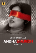Andhadhundh (2026) Ullu S01 Part 2 Web Series
