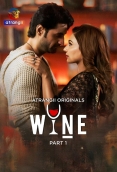 Wine (2026) Atrangii S01 Part 1 Web Series