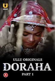 Doraha (2022) S01 Part 1 Ullu Web Series Watch Online (2023)