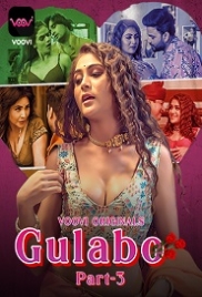 Gulabo Part 3 (2022) S01E05T07 Voovi Web Series Watch Online (2023)