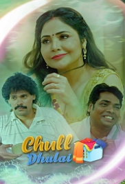 Chull: Dhulai (2023) KooKu S01E08 Web Series Watch Online (2023)