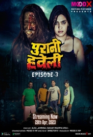 Purani Haveli (2023) MoodX S01E03 Web Series Watch Online (2024)