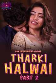 Tharki Halwai (2023) WoWentertainment S01E03T04 Web Series Watch Online (2024)