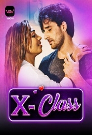 X Class (2023) Voovi S01 Part 1 Web Series Watch Online (2024)