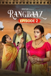 Rangbaaz (2024) DesiFlix S01E02 Web Series Watch Online (2024)