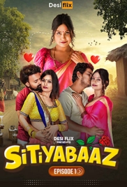 Sitiyabaaz (2024) S01E01 DesiFlix Web Series Download (2024)