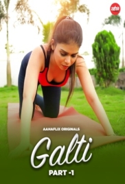 Galti 2024 AahaFlix S01E01T03 Web Series Download (2024)
