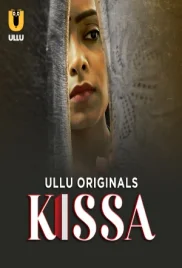 Kissa 2024 S01 Part 01 ULLU Web Series Download (2024)