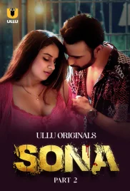 Sona Part 2 2024 S01 Ullu Web Series Download (2024)