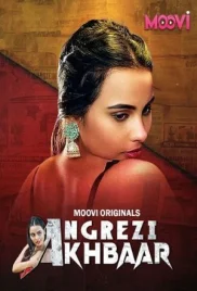 Angrezi Akhbar 2024 S01 Part 02 Moovi Web Series Download (2024)