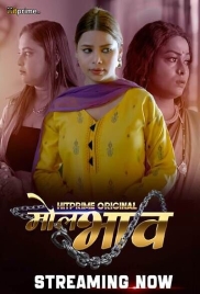 Mol Bhaav 2024 Hitprime S01E01T03 Web Series Download (2024)