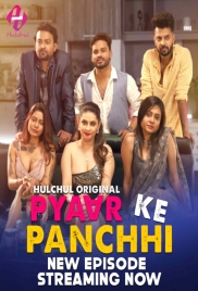 Pyaar Ke Panchhi 2024 Hulchul S01E04T06 Web Series Download (2024)