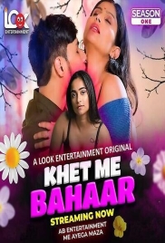 Khet Me Bahaar 2024 Lookent S01E01T03 Web Series Download (2024)