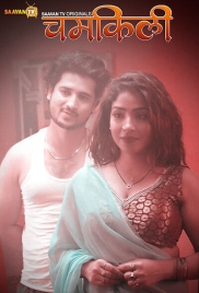 Chamkili 2025 Saavantv S01E01T02 Web Series Download (2025)