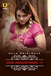 Jane Anjane Mein (2021) Ullu S04E01T02 Web Series Download (2025)
